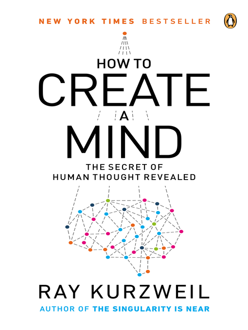 Title details for How to Create a Mind by Ray Kurzweil - Wait list